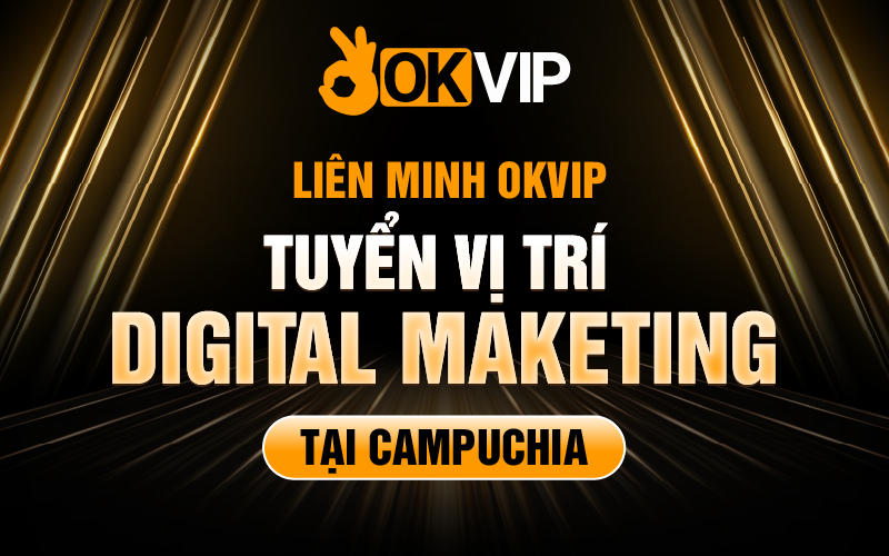 Việc làm tại campuchia vị trí DIGITAL MKT